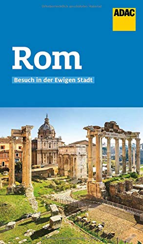 ADAC Reiseführer Rom: Der Kompakte mit den ADAC Top Tipps und cleveren Klappenkarten von ADAC Reisefhrer