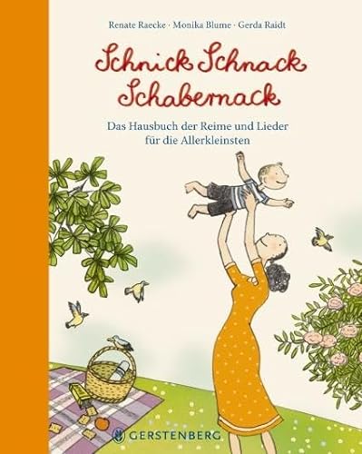 Schnick Schnack Schabernack: Das Hausbuch der Reime und Lieder für die Allerkleinsten