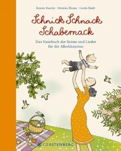 Schnick Schnack Schabernack: Das Hausbuch der Reime und Lieder für die Allerkleinsten Schnick Schnack Schabernack: Das Hausbuch der Reime und Lieder für die Allerkleinsten