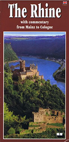 The Rhine - (Englische Ausgabe) The Middle Rhine from Mainz to Cologne - Discover the romantic river valley!: Map of the river with informative texts ... Rhine ferries, cycle trails, wine culture