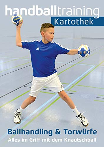 handballtraining Kartothek: Ballhandling und Torwürfe – Alles im Griff mit dem Knautschball von Philippka