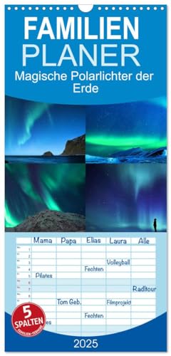 Familienplaner 2025 - Magische Polarlichter der Erde mit 5 Spalten (Wandkalender, 21 cm x 45 cm), CALVENDO