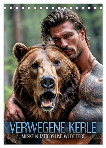 Verwegene Kerle - Muskeln, Tattoos und wilde Tiere (Tischkalender 2025 DIN A5 hoch), CALVENDO Monatskalender von CALVENDO
