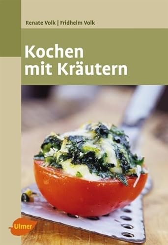 Kochen mit Kräutern von Ulmer Eugen Verlag