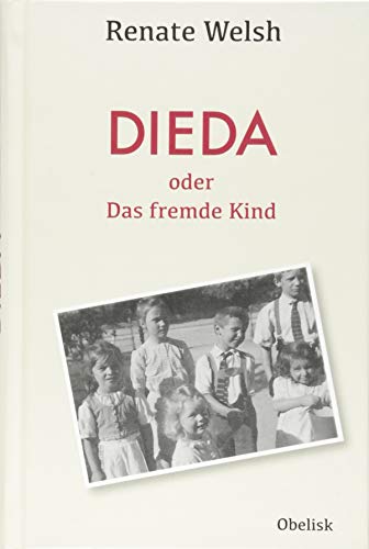 DIEDA oder das fremde Kind von Obelisk Verlag