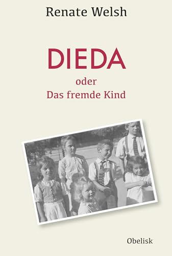 DIEDA oder das fremde Kind
