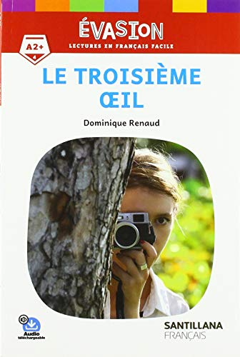 EVASION NE (4) LA TROISIEME OEIL von Santillana Français