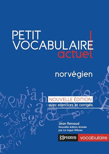 Petit Vocabulaire Actuel - norvégien: NE avec exercices et corrigés von OPHRYS