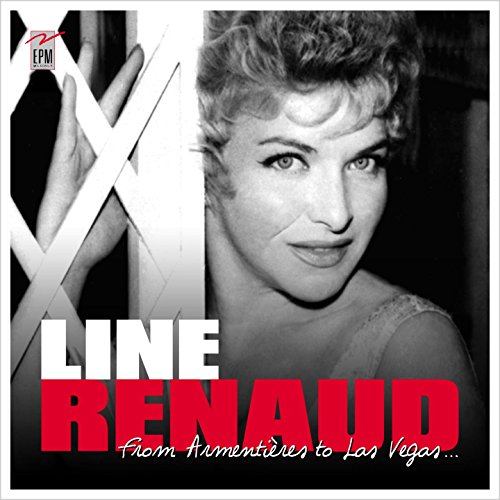 LINE RENAUD FROM ARMENTIERES TO LAS VEGAS