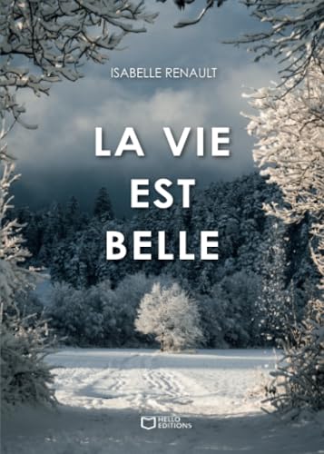 La vie est belle La vie est belle von Hello Editions