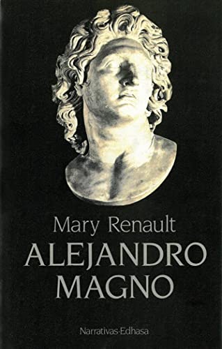 Alejandro Magno (Narrativas Históricas)