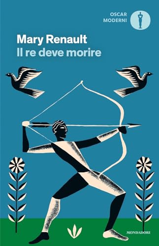 Il re deve morire (Oscar moderni) von Mondadori
