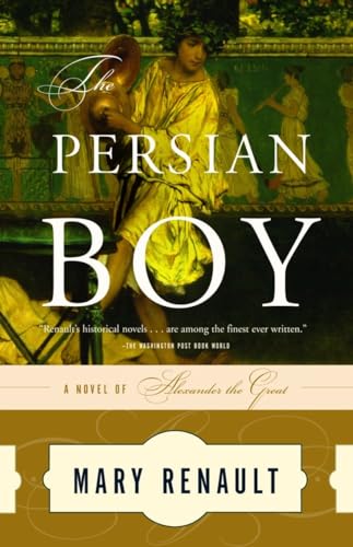 The Persian Boy (The Alexander Trilogy, Band 2) von Vintage