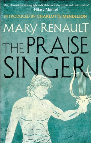 The Praise Singer: A Virago Modern Classic (Virago Modern Classics)