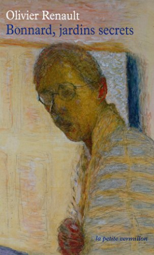 Bonnard, jardins secrets von TABLE RONDE