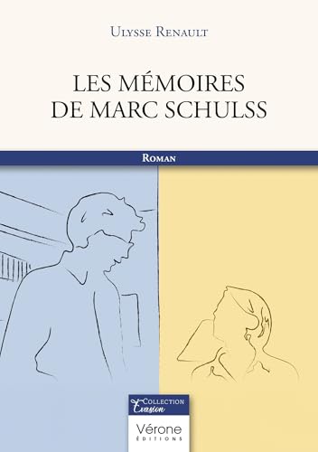 Les mémoires de Marc Schulss von VERONE