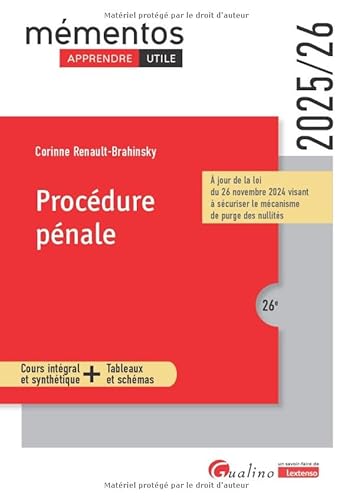 Procédure pénale: Une approche pédagogique enrichie par des tableaux et des schémas von GUALINO