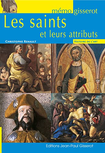 Saints et leurs attributs (les) MEMO von GISSEROT
