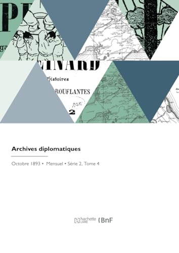 Archives diplomatiques von Hachette Livre BNF