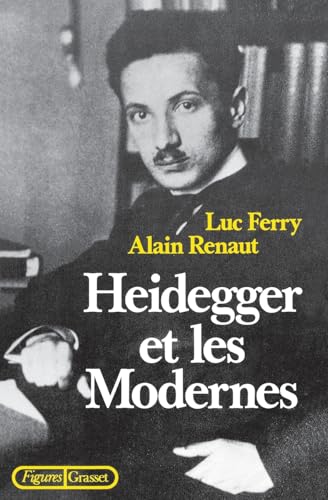 Heidegger et les modernes