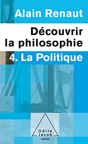 La Politique: 4. La Politique von Odile Jacob