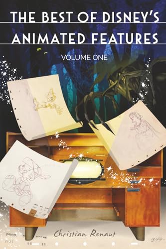 The Best of Disney's Animated Features: Volume One The Best of Disney's Animated Features: Volume One von Theme Park Press