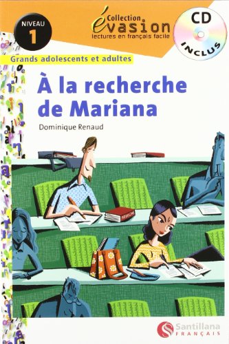 A la recherche de Mariana, évasion lectures en français facile, niveau 1