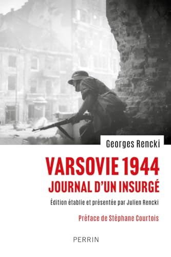 Varsovie 1944 - Journal d'un insurgé