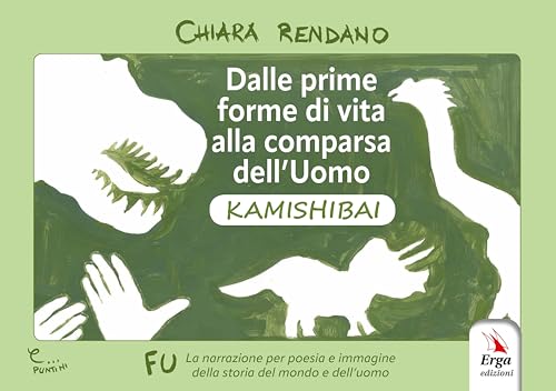 Dalle prime forme di vita alla comparsa dell'uomo. Kamishibai (Didattica) von ERGA