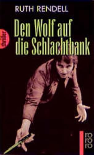Den Wolf auf die Schlachtbank von Rowohlt Taschenbuch