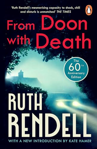 From Doon With Death: (A Wexford Case) The brilliantly chilling and captivating first Inspector Wexford novel from the award-winning Queen of Crime von Penguin