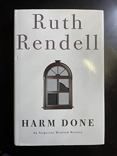 Harm Done: An Inspector Wexford Mystery Harm Done: An Inspector Wexford Mystery