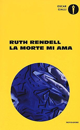 La morte mi ama (Oscar gialli, Band 10)