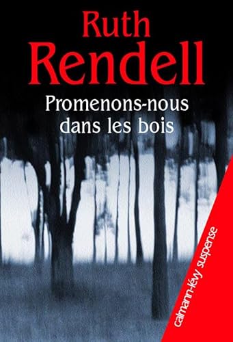 Promenons-nous dans les bois Promenons-nous dans les bois von Calmann-Lévy