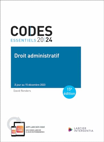 Code essentiel - Droit administratif 2024 - À jour au 15 décembre 2023 von LARCIER