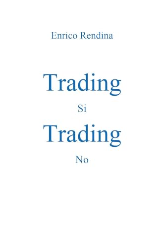 Trading si -Trading no von Youcanprint