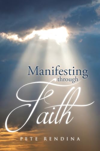 Manifesting through Faith von Covenant Books