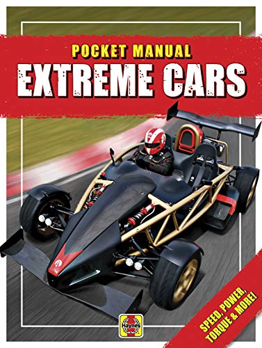 Extreme Cars: Speed, Power, Torque & More!: Pocket Manual
