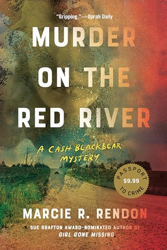 Murder on the Red River (A Cash Blackbear Mystery, Band 1)