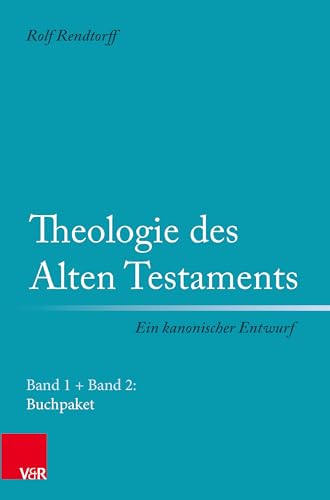 Theologie des Alten Testaments - Ein kanonischer Entwurf: Paket: Band 1 und Band 2 von Vandenhoeck & Ruprecht
