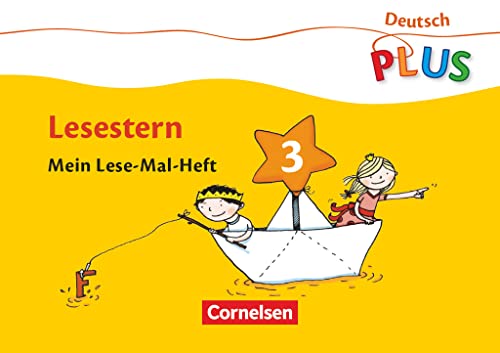 Deutsch plus - Grundschule - Lese-Mal-Hefte: Lesestern - Arbeitsheft 3