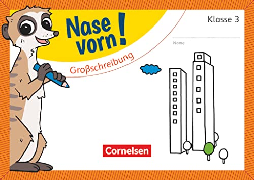 Nase vorn! - Deutsch - Übungshefte - 3. Schuljahr: Großschreibung - Übungsheft von Cornelsen Verlag GmbH