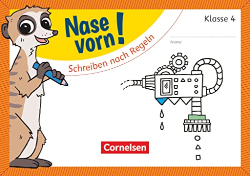 Nase vorn! - Deutsch - Übungshefte - 4. Schuljahr: Schreiben nach Regeln - Übungsheft von Cornelsen Verlag GmbH