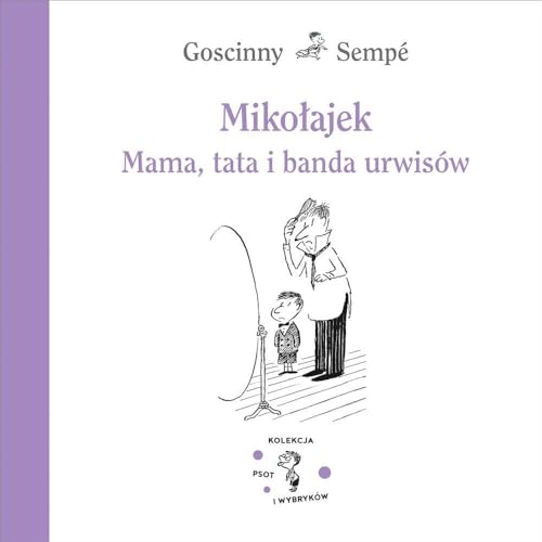 Mikołajek Mama, tata i banda urwisów