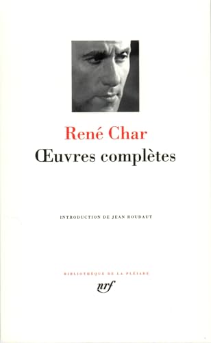 Char : Oeuvres complètes (Bibliotheque de la Pleiade, Band 308)