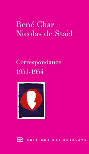 Correspondance René-Char et Nicolas de Staël von BUSCLATS