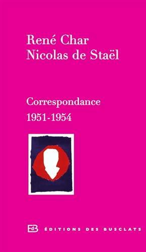 Correspondance René-Char et Nicolas de Staël