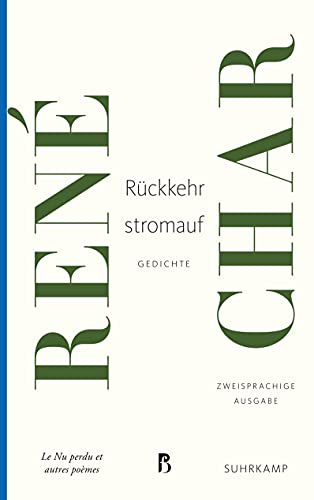 Rückkehr stromauf: Gedichte. Zweisprachige Ausgabe (Französische Bibliothek) von Suhrkamp Verlag