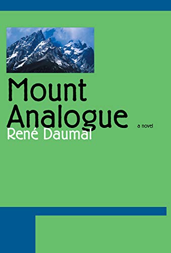 Mount Analogue: A Tale of Non-Educlidian and Symbolically Authentic Mountaineering Adventure (Tusk Ivories)