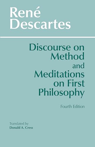 Discourse On Method and Meditations On First Philosophy